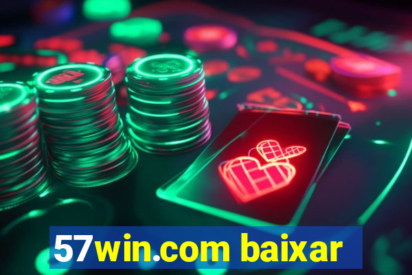 57win.com baixar
